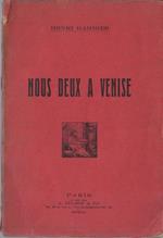 Nous deux a Venise: chansons, barcarolles