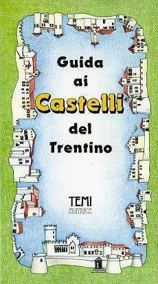 Guida ai castelli del Trentino - Gian Maria Tabarelli - copertina