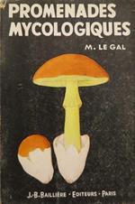 Promenades mycologiques: guide pratique du chercheur de champignons