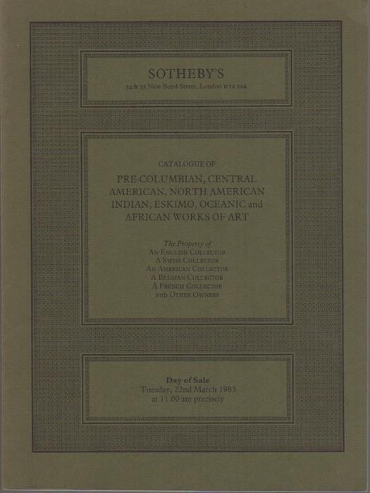 Pre-Columbian, Central American, North American Indian, Eskimo, Oceanic and African Works of art. Sotheby’s, London, Tuesday, 22nd March 1983 - copertina