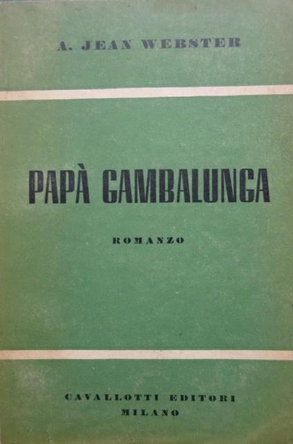 Papà Gambalunga: romanzo. Smeraldo 43 - Jean Webster - copertina