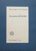 La prova di Gödel. Biblioteca di cultura scientifica. Nuova serie 14