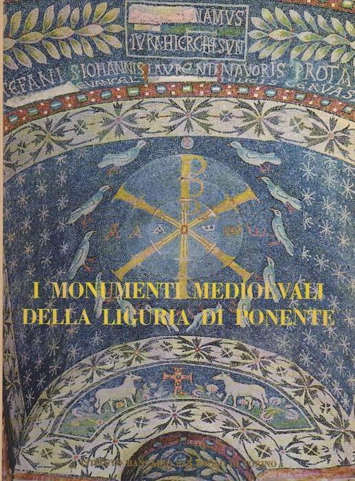 I monumenti medioevali della Liguria di ponente - Nino Lamboglia - copertina