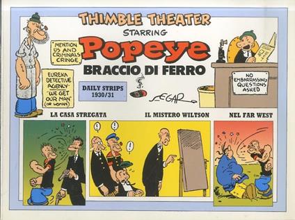 Popeye: Braccio di Ferro: Daily Strips 1930/31 - Elzie Crisler Segar - copertina