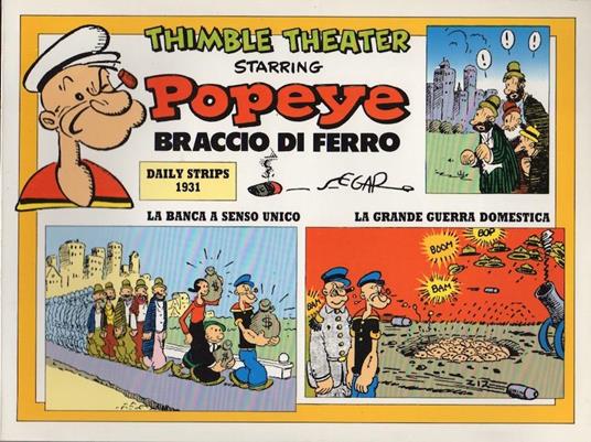 Popeye: Braccio di Ferro: Daily Strips 1931. New Comics Now 179 - Elzie Crisler Segar - copertina