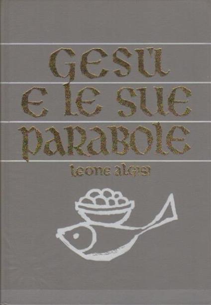 Gesù e le sue parabole - Leone Algisi - copertina