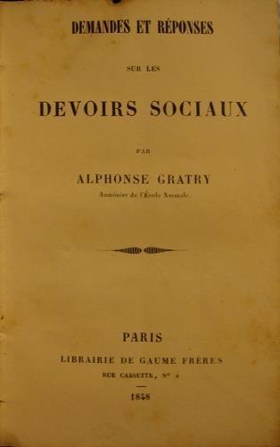 Demandes et réponses sur les devoirs sociaux - Alphonse Gratry - copertina