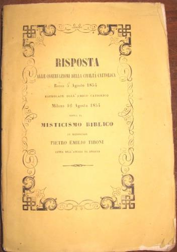 Risposta alle osservazioni della civiltà cattolica sopra il misticismo biblico - Pietro Emilio Tiboni - copertina