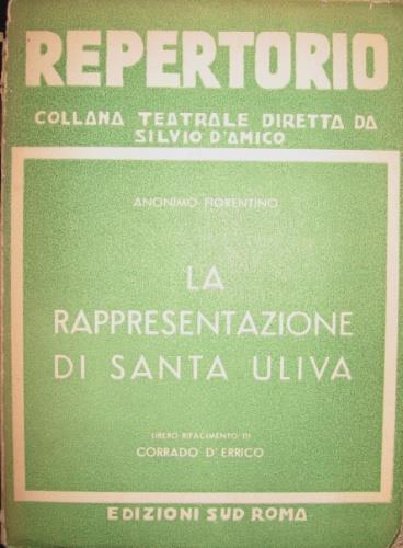 La rappresentazione di Santa Uliva - Anonimo fiorentino - copertina