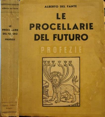 Le procellarie del futuro. Profezie - Alberto Del Fante - copertina