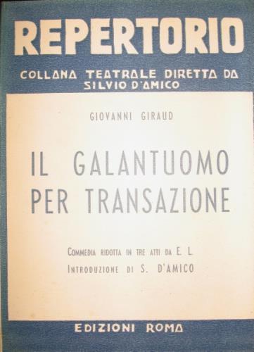 Il galantuomo per transazione - Giovanni Giraud - copertina