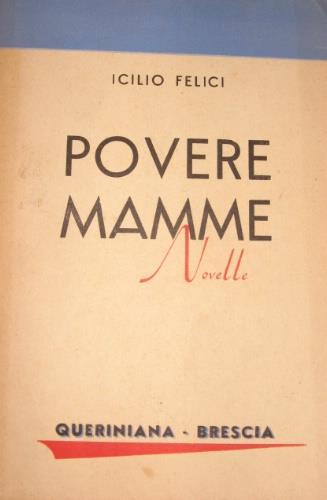 Povere mamme - Icilio Felici - copertina