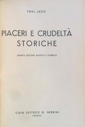 Piaceri e crudeltà storiche - Paul Jadis - copertina