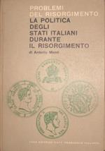 La politica degli Stati italiani durante il Risorgimento