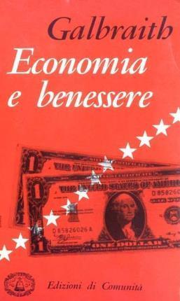 Economia e benessere - John K. Galbraith - copertina