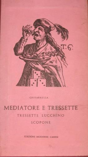 Mediatore e tressette - Chitarrella - copertina