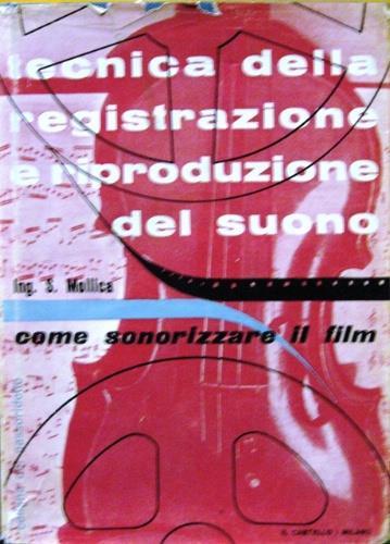 Tecnica della registrazione e della riproduzione del suono - Silvestro Mollica - copertina