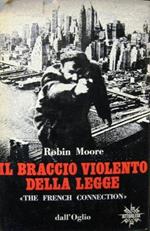 Il braccio violento della legge