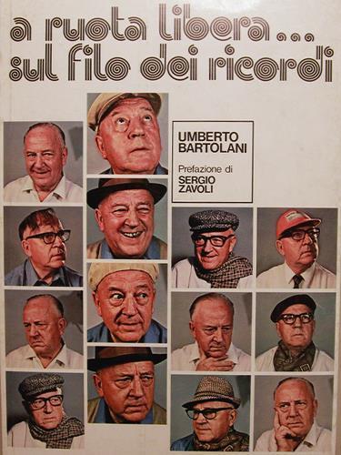 A ruota libera...sul filo dei ricordi - Umberto Bartolani - copertina