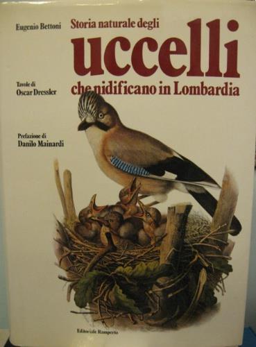 Storia naturale degli uccelli che nidificano in Lombardia. 2 voll - Eugenio Bettoni - copertina