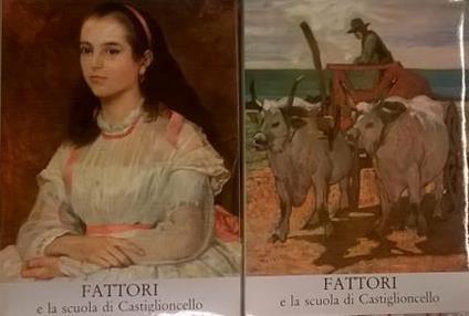 Fattori e la scuola di Castiglioncello. Due volumi - Dario Durbé - copertina