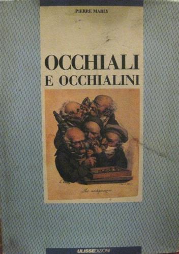 Occhiali e occhialini - Pierre Marly - copertina