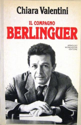 Il compagno Berlinguer - Chiara Valentini - copertina