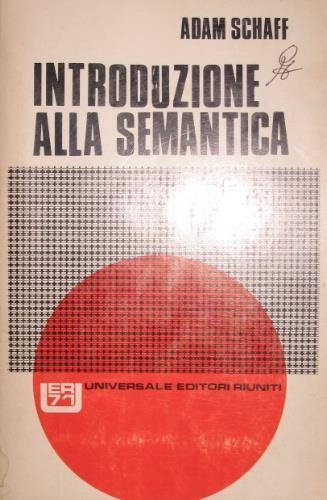 Introduzione alla semantica - Adam Schaff - copertina