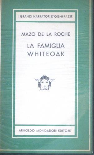 La famiglia Whiteoak - Mazo de la Roche - copertina