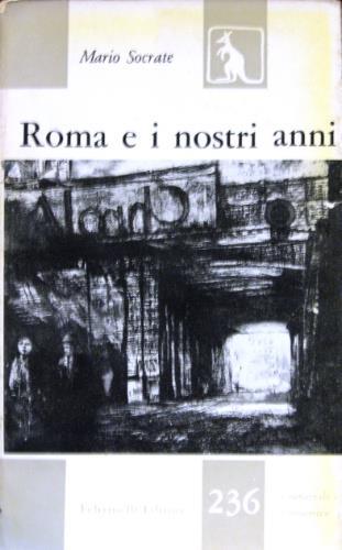 Roma e i nostri anni - Mario Socrate - copertina