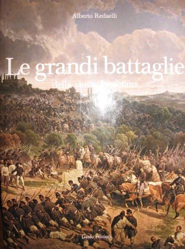 Le grandi battaglie della storia bresciana - Alberto Redaelli - copertina