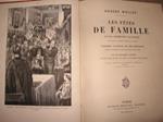 Les fêtes de famille et les cérémonies nationales chez tous les peuples dans tous les temps