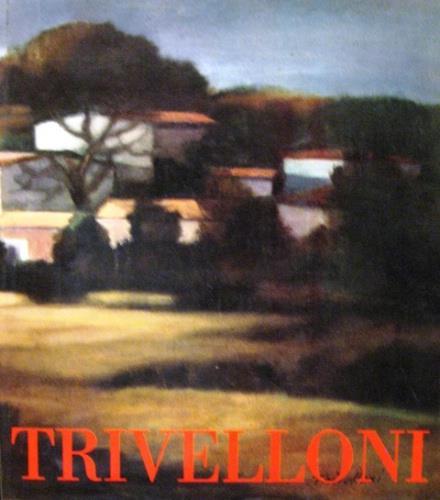Trivelloni - Ferruccio Ulivi,Elio F. Accrocca - copertina