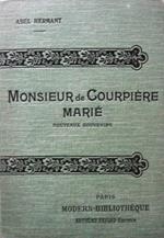 Monsieur de Courpière marié