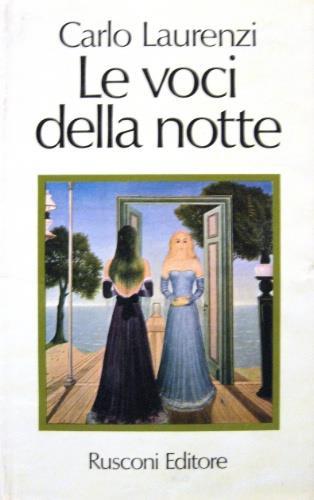 Le voci della notte - Carlo Laurenzi - copertina