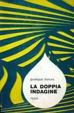 La doppia indagine