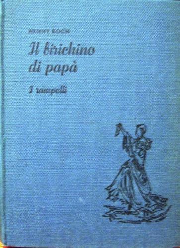 Il birichino di papà - Henry Koch - copertina