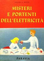 Misteri e portenti dell'elettricità