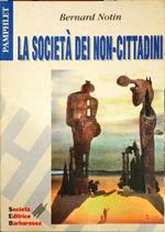 La società dei non-cittadini