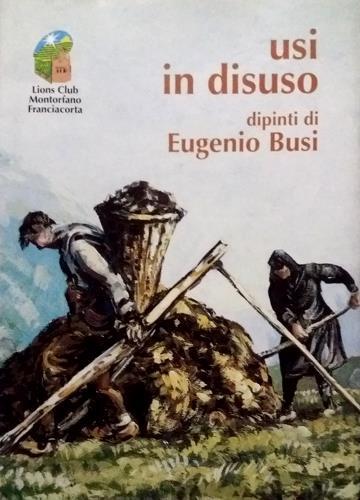 Usi in disuso - Eugenio Busi - copertina