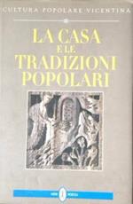 La casa e le tradizioni popolari