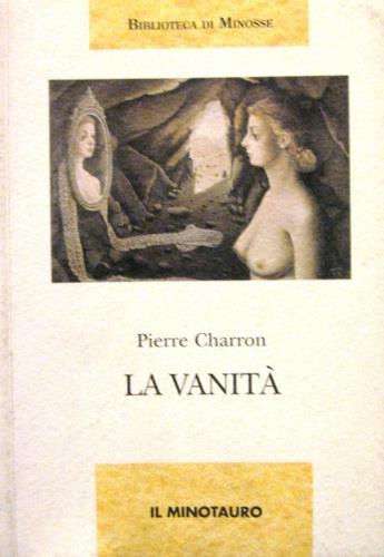 La vanità - Pierre Charron - copertina