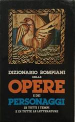 Dizionario Bompiani delle opere e dei personaggi di tutti i tempi e di tutte le letterature. Volume primo: Opere A-B