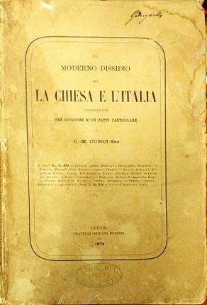 Il moderno dissidio tra la chiesa e l'Italia - C.M Curci - copertina
