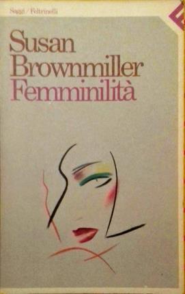 Femminilità - Susan Brownmiller - copertina