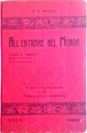 All'entrare nel mondo. Lezioni di morale per i fanciulli - F. J. Gould - copertina