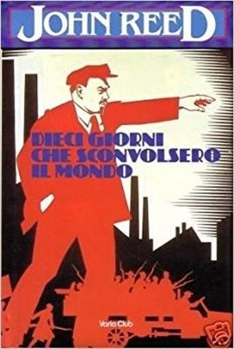 Dieci Giorni Che Sconvolsero Il Mondo - John Reed - copertina