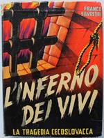 L' inferno dei vivi La tragedia cecoslovacca