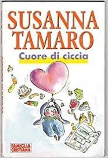 Cuore Di Ciccia - Tamaro - copertina