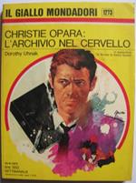 Christie Opara: l'archivio nel cervello